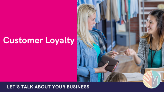 Customer Loyalty