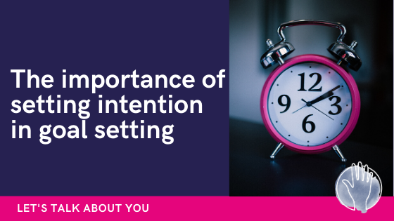 goal setting with intention