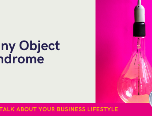 Are you suffering from shiny object syndrome?