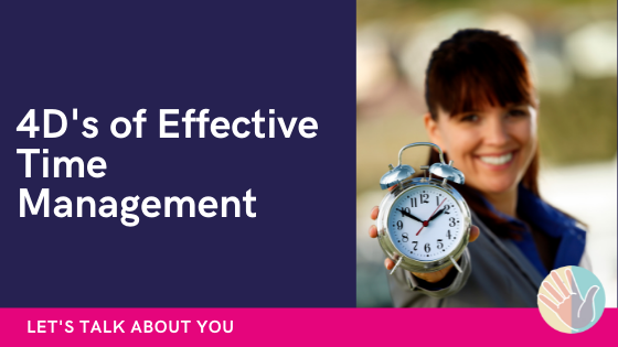 4 Ds to Time Management