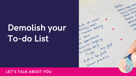 demolish your to do list