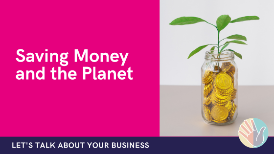 Saving money and plant